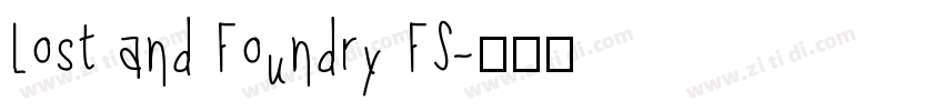 Lost and Foundry FS字体转换